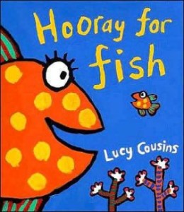 名古屋市中区ママと子供の英語教室　English Factory Hooray for fish　by Lucy Cousins